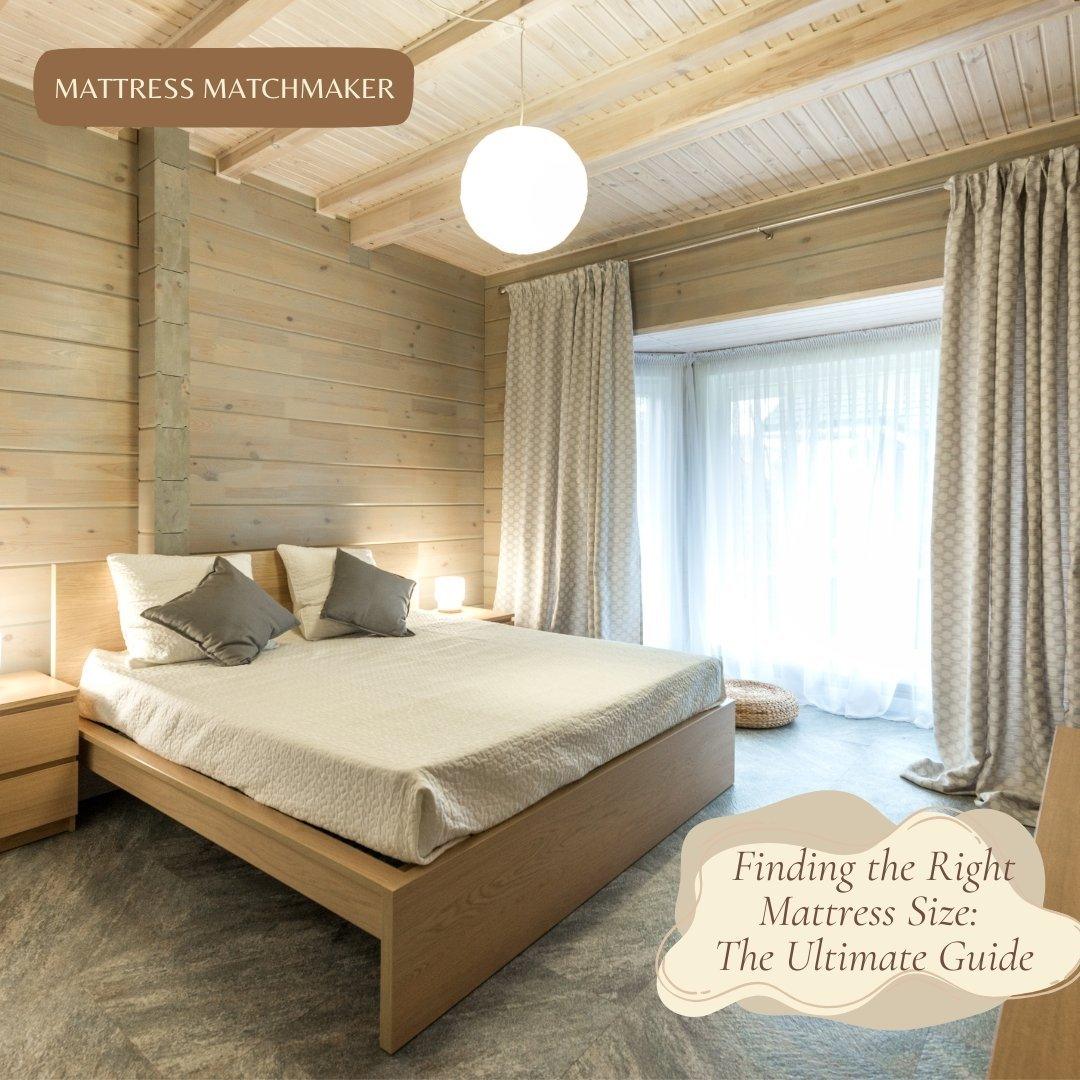 Finding the Right Mattress Size: The Ultimate Guide - Mattress Crafters